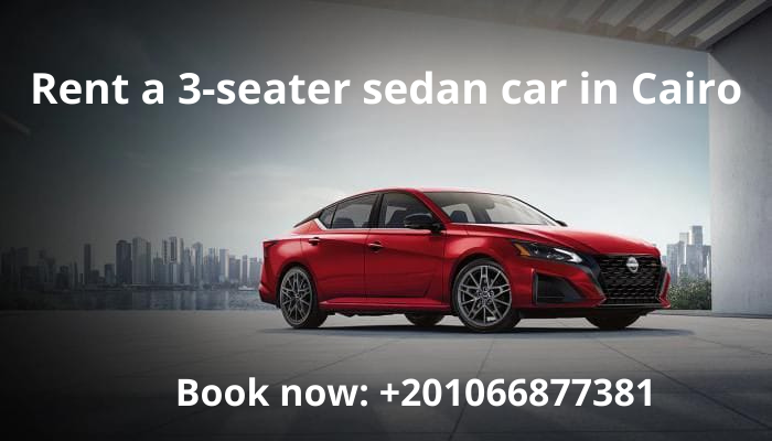 ايجار النترا CN7 لاستقبال او توصيل المطار شركة القاهرة ليموزين