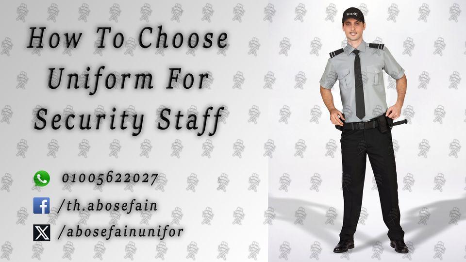 Security uniform-زى افراد الامن و الحراسة و الخدمات -يونيفورم شركات -أبو سيفين يونيفورم 01020275583