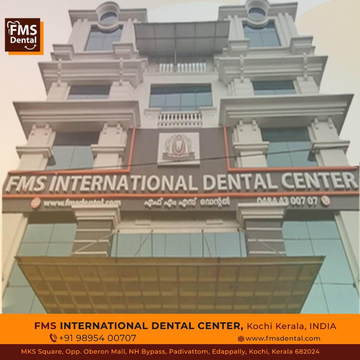 FMS International Dental Center - Dental Clinic in Kochi Kerala