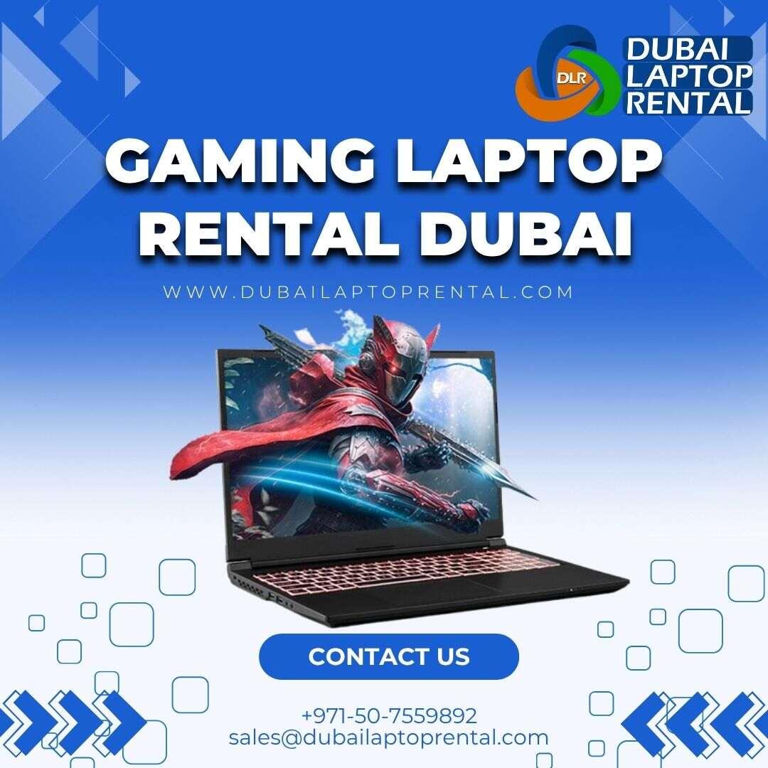 Searching for Affordable Gaming Laptop Rental Dubai?
