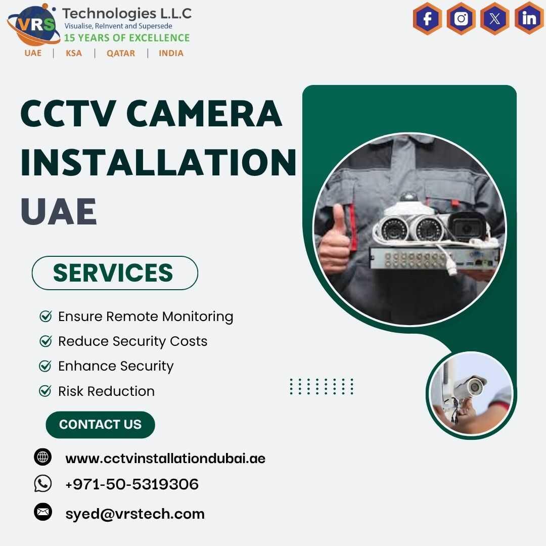Looking for Reliable CCTV Camera Installation in UAE?
