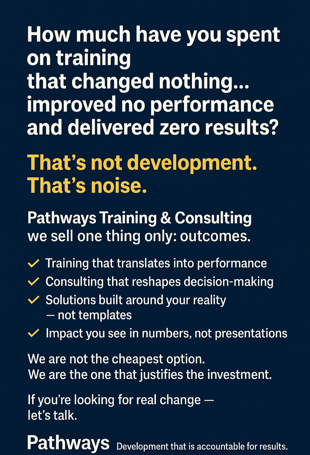 We are the one that justifies the investment.