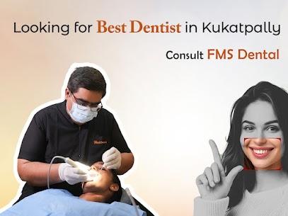Best Dentist in Kukatpally – FMS Dental